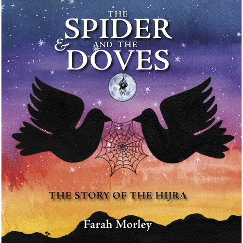 The Spider & the Doves: The Story of the Hijra - Hardcover