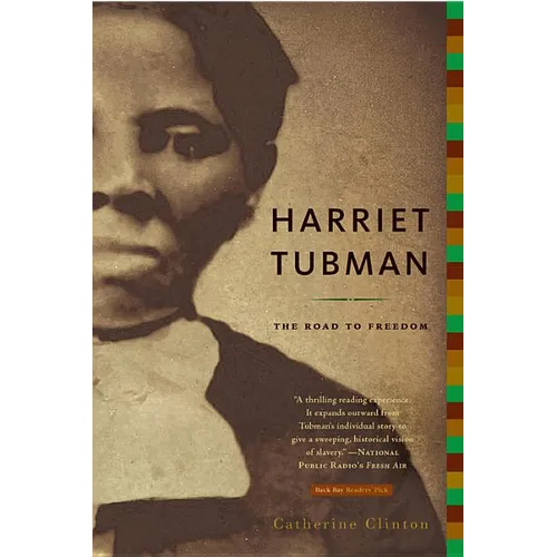 Harriet Tubman: The Road to Freedom - Paperback