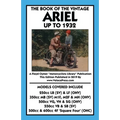 Book of the Vintage Ariel Up to 1932 - All Models Including Square Four - Paperback