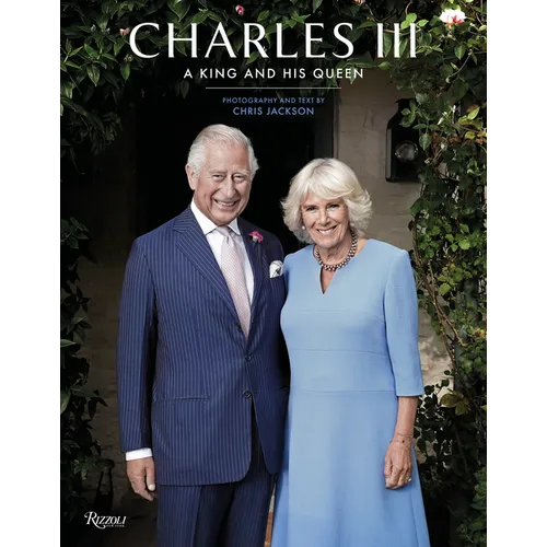 Charles III: A King and His Queen - Hardcover