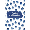 Positive Affirmations For Women: Affirmation, Journal, Self Beliefs Notebook, Book, Blank Lined With Writing Prompts, Gift - Paperback