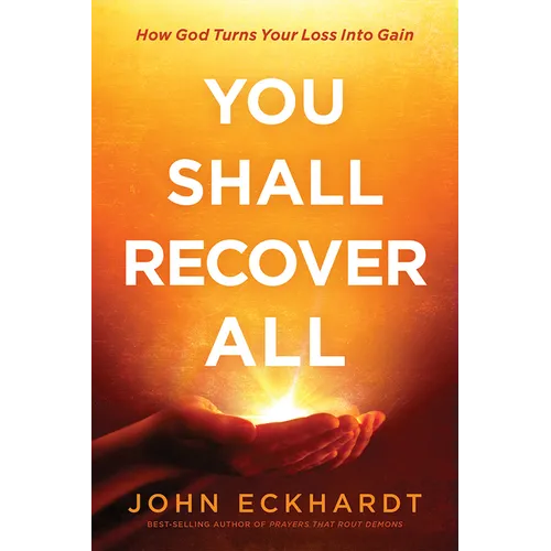You Shall Recover All: How God Turns Your Loss Into Gain - Paperback