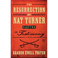 The Resurrection of Nat Turner, Part 2: The Testimony - Paperback