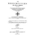 The Rosicrucians: Their Rights And Mysteries - Paperback