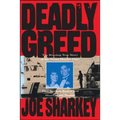 Deadly Greed - Paperback