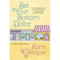 Bet Your Bottom Dollar - Hardcover