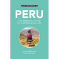 Peru - Culture Smart!: The Essential Guide to Customs & Culture - Paperback