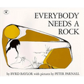 Everybody Needs a Rock - Hardcover