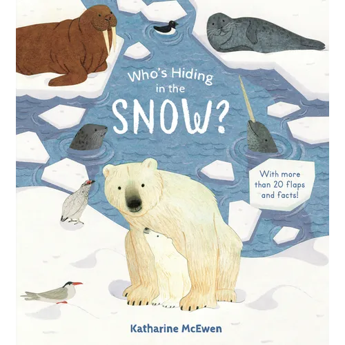 Who's Hiding in the Snow? - Board Book