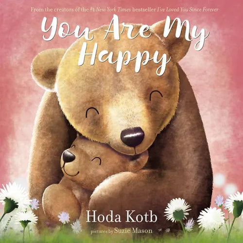 You Are My Happy - Hardcover