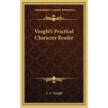 Vaught's Practical Character Reader - Hardcover