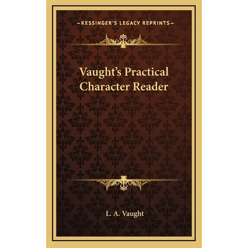 Vaught's Practical Character Reader - Hardcover