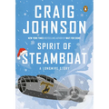 Spirit of Steamboat: A Longmire Story - Paperback