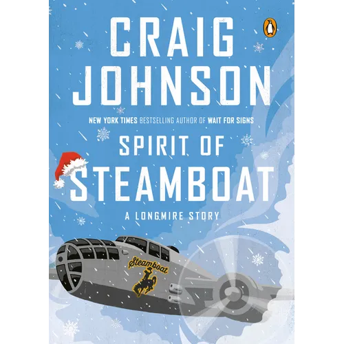 Spirit of Steamboat: A Longmire Story - Paperback