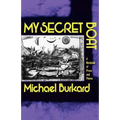My Secret Boat: A Notebook of Prose and Poems - Paperback