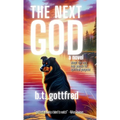 The Next God - Hardcover