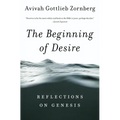 Beginning of Desire: Reflections on Pb: Reflections on Genesis - Paperback