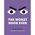 The Worst Book Ever: A funny, interactive read-aloud for story time - Hardcover