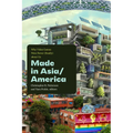 Made in Asia/America: Why Video Games Were Never (Really) about Us - Paperback