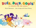 Duck, Duck, Goose!: (A Coyote's on the Loose!) - Hardcover