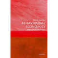 Behavioural Economics: A Very Short Introduction - Paperback