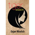 Tiger Season: A Novel of Korea - Paperback