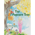 The Popcorn Tree: An Adventurous Tale - Hardcover