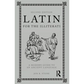 Latin for the Illiterati: A Modern Guide to an Ancient Language - Paperback