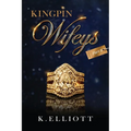 Kingpin Wifeys Vol. 8 - Paperback