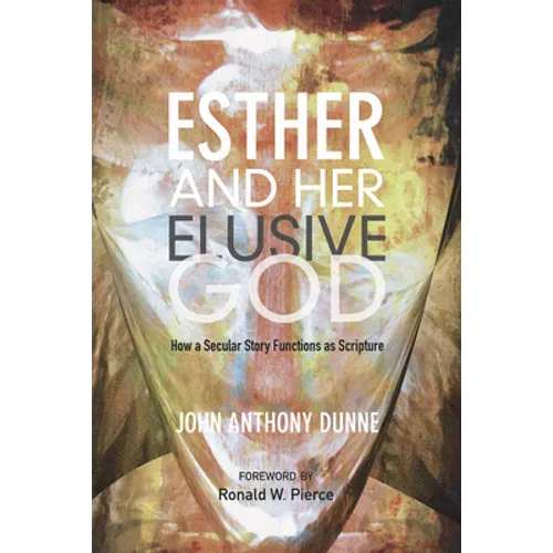 Esther and Her Elusive God - Hardcover