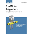 Simple SysML for Beginners: Using CATIA No Magic Products - Paperback