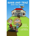 Sass and Traz Save The Library - Paperback
