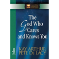 The God Who Cares and Knows You - Paperback