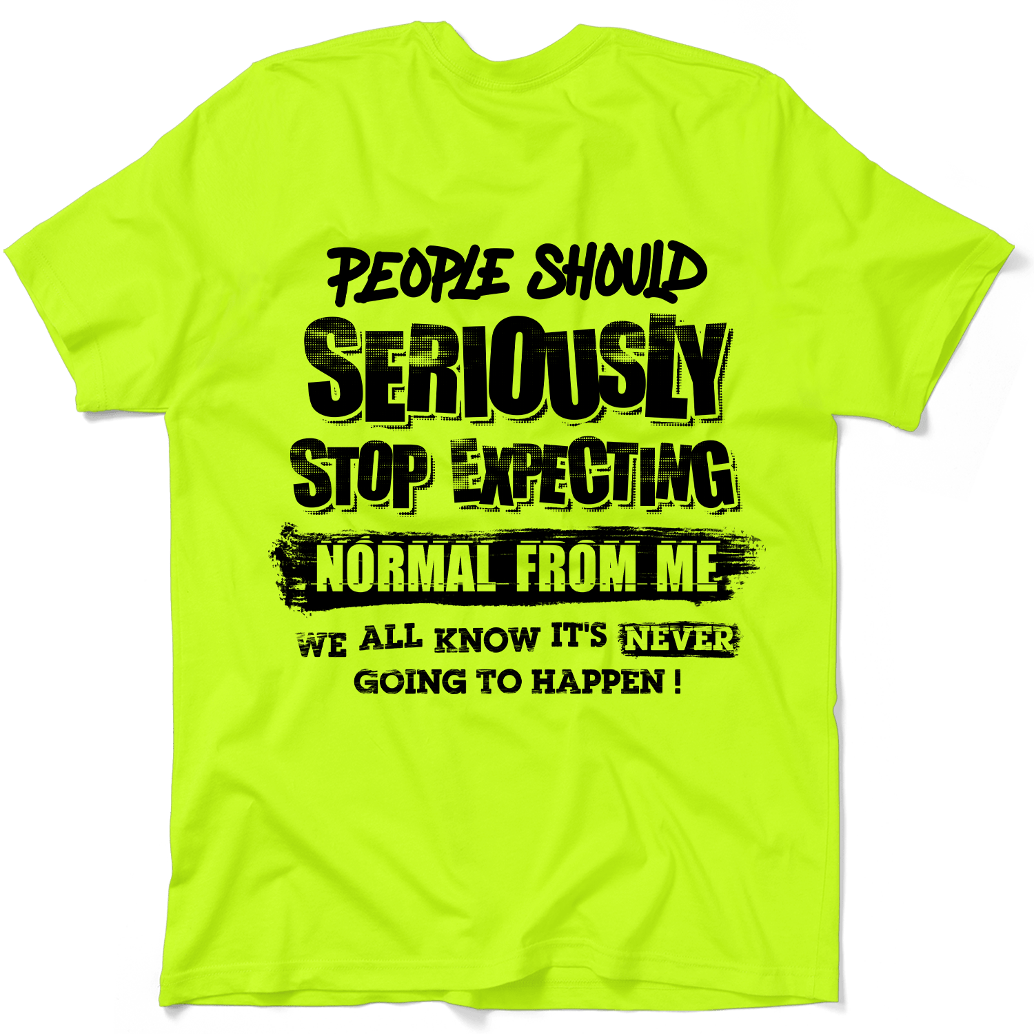 Should Stop Expecting - Safety Yellow Shirts
