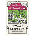 The Foxes of Warwick: An Action-Packed Medieval Mystery from the Bestselling Author - Paperback