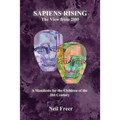 Sapiens Rising: The View from 2100 - Paperback