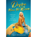 Desire Makes Me Brave - Paperback