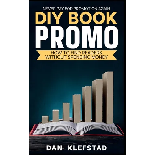 DIY Book Promo: How to Find Readers Without Spending Money - Paperback