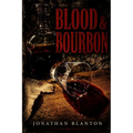 Blood & Bourbon - Paperback