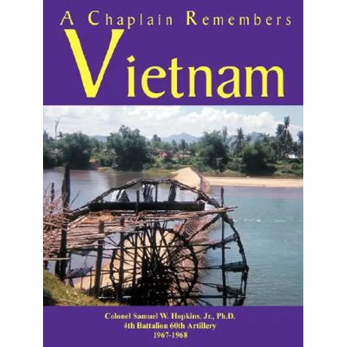 A Chaplain Remembers Vietnam - Paperback