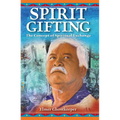 Spirit Gifting: The Concept of Spiritual Exchange - Paperback