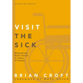 A Visit the Sick Softcover (Revised, Updated) - Paperback