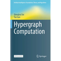 Hypergraph Computation - Paperback
