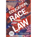 Education Race and the Law - Library Binding