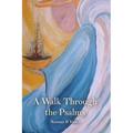 A Walk Through the Psalms - Paperback
