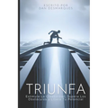 Thrive / Triunfa: Spark Creativity, Overcome Obstacles and Unleash Your Potential / Estimula la Creatividad, Supera los Obstáculos y Libera Tu Potenci - Paperback