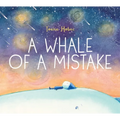 A Whale of a Mistake - Hardcover