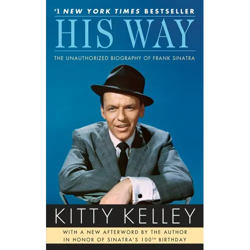 His Way: The Unauthorized Biography of Frank Sinatra - Paperback