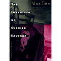 The Invention of Curried Sausage - Paperback