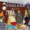 If You Were Me and Lived in... Elizabethan England: An Introduction to Civilizations Throughout Time - Paperback